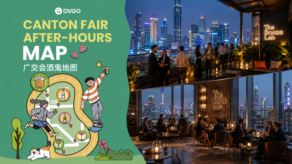 DVGO Canton Fair Bar Map, business social venues for the Canton Fair, The Booze Lab